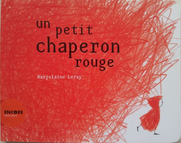 Sous leurs airs de Petit Chaperon Rouge... 3 albums dès 4 ans