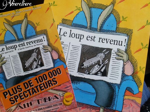 Le loup est revenu. Geoffroy DE PENNART – Album + théâtre (Dès 4 ans)