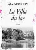 La villa du lac - Sylvie Nordheim