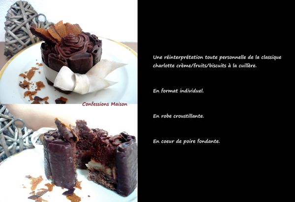 Mousse chocolat/crème de marron, poires & crêpes dentelle en charlotte