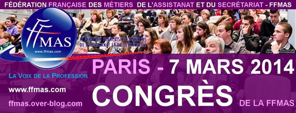 Paris, 7 mars 2014 - CONGRES de la FFMAS