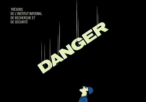 Danger ! Trésors de l’Institut national de recherche et de sécurité au Musée des arts et métiers