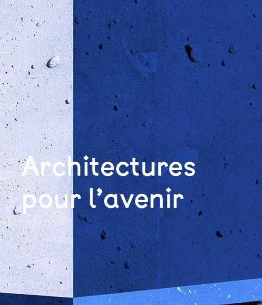 Architectures pour l’avenir pour la Villa Noailles, Hyères…