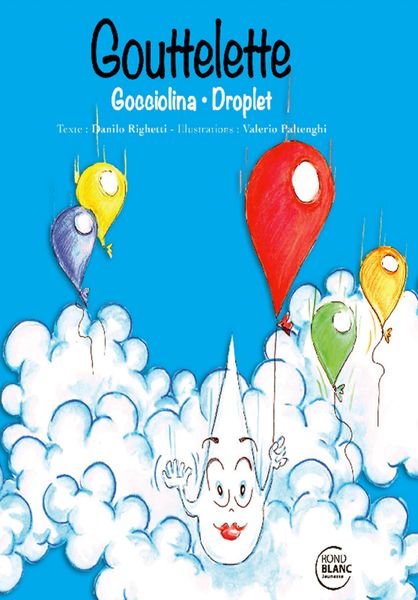Gouttelette - Gocciolina - Droplet