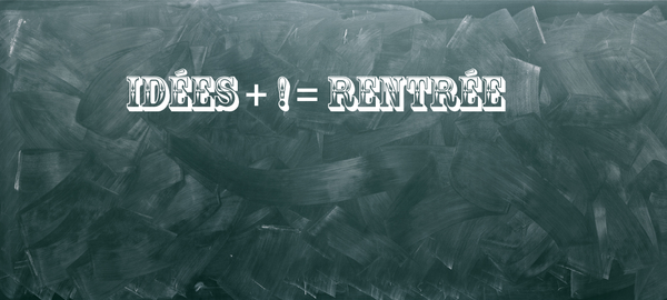 8 idées pour positiver la rentrée