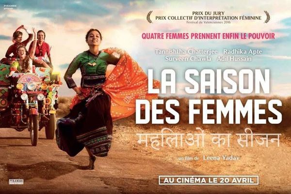 La Saison des femmes de Leena Yadav : ode réussie à la fougue féminine