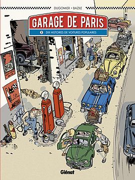 Garage de Paris T1, si l'automobile de papa nous était contée...