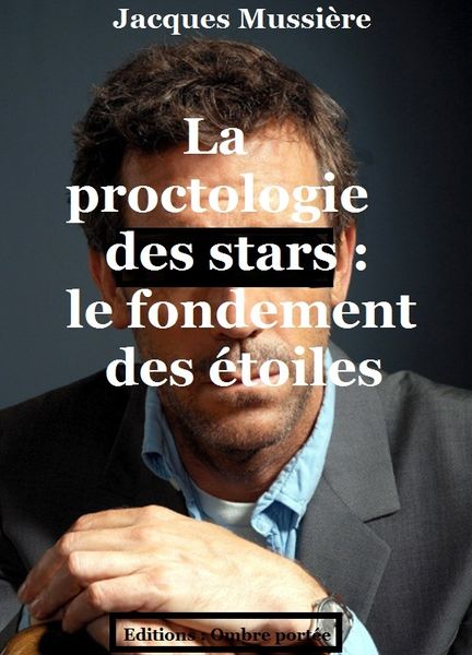 Portrait : Jacques Mussière, le proctologue des stars est avant tout Berrichon