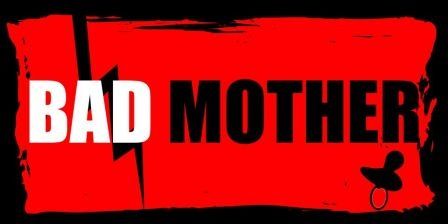 Celle qui achetait des bottes #BadMother3