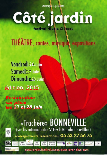 FESTIVAL CÔTÉ JARDIN 2015 !
