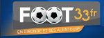 Foot33 : Causeries d'après match du 11 Mars 2014