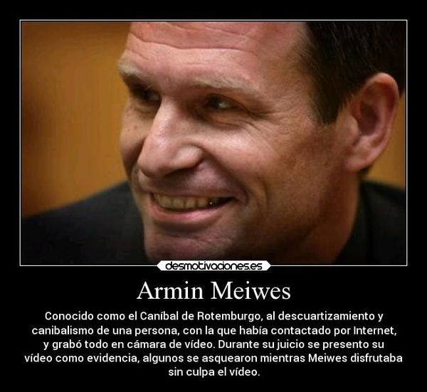 1ère partie : Armin Meiwes, Der Metzgermeister = le maître boucher, le cannibal de Rotenburg