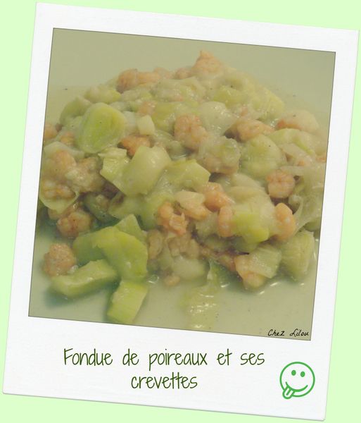 Fondue de poireaux et ses crevettes