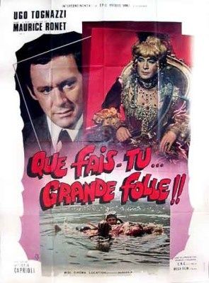 Le Film du jour n°182 : Que fais-tu... grande folle ?