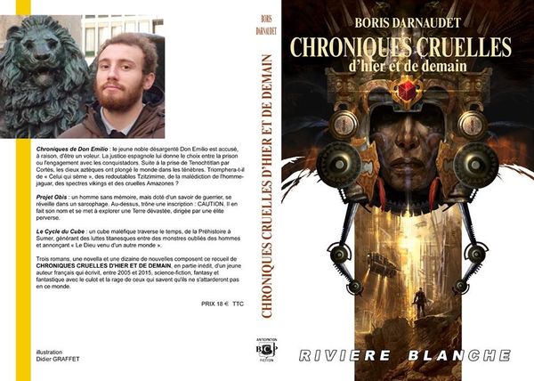 Livre: Chroniques cruelles d'hier et de demain l'intégrale de Boris Darnaudet! Interview de François Darnaudet par Nicolas Caudeville