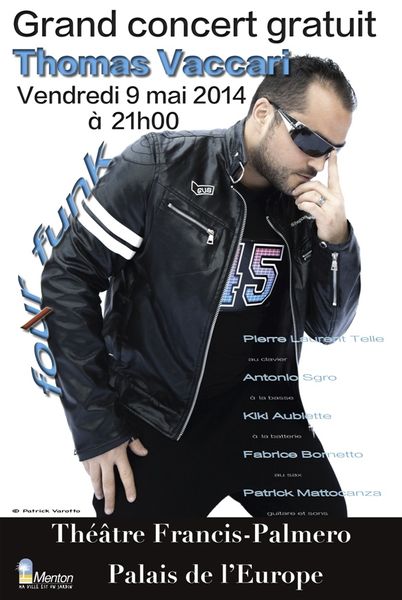 MENTON: THOMAS VACCARI EN CONCERT GRATUIT Palais de l’Europe – Théâtre Francis Palmero