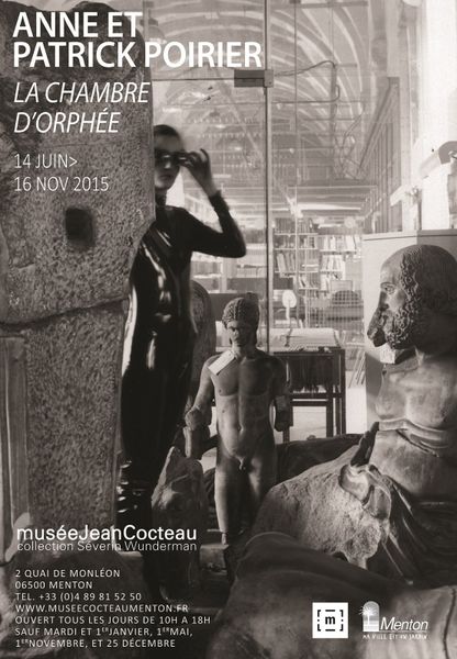 ANNE ET PATRICK POIRIER LA CHAMBRE D’ORPHÉE MUSÉE JEAN COCTEAU