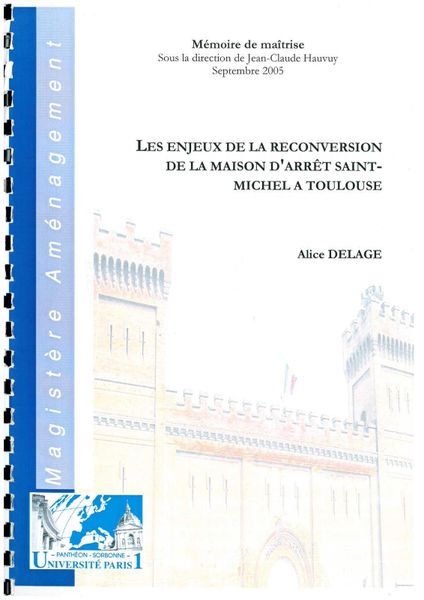 Les Enjeux de la reconversion de la Maison d'Arrêt Saint-Michel à Toulouse