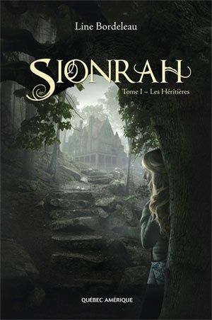 Sionrah, par Line Bordeleau