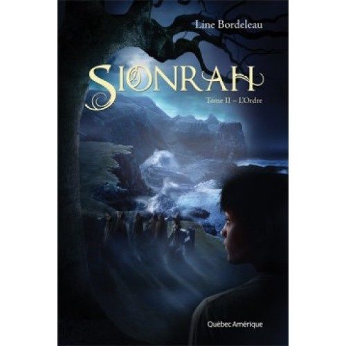 Sionrah, par Line Bordeleau