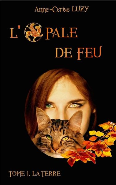 L'Opale de feu, par Anne-Cerise Luzy
