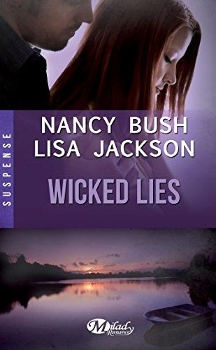 Wicked Game, Par Nancy Bush et Lisa Jackson
