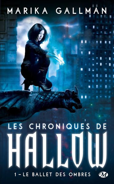 Les Chroniques de Hallow, par Marika Gallman