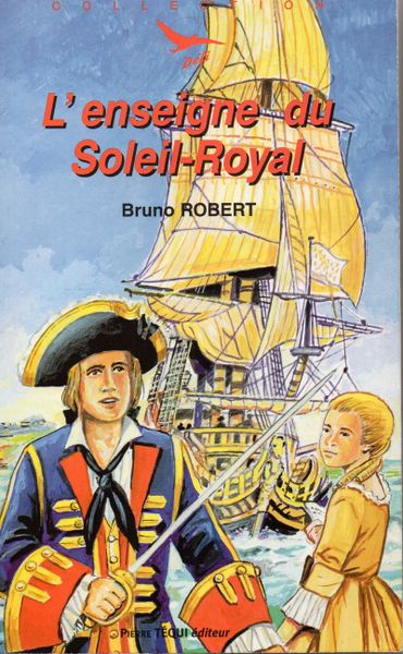 L'Enseigne du Soleil-Royal de Bruno Robert