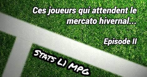 Ces joueurs qui attendent le mercato hivernal. #Episode2