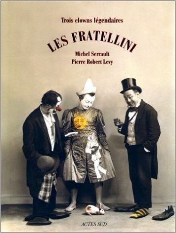 Pierre Robert Levy (1920-2010) l’ami des clowns