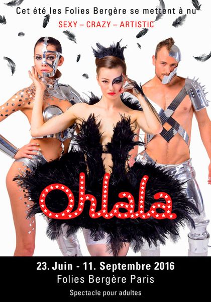 "Ohlala Sexy-Crazy-Artistic" cet été aux Folies Bergère