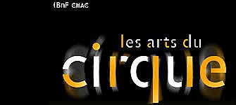 La BnF présente l'Anthologie des arts du cirque