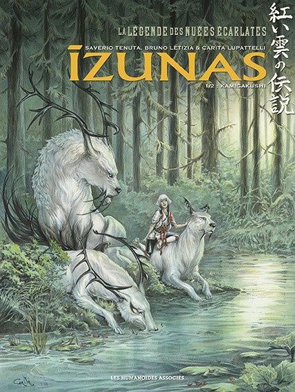 Izunas T1 – Kamigakushi de Saverio Tenuta, Bruno Letizia et Carita Lupatelli chez Humanoïdes Associés.