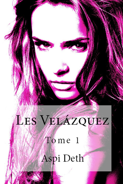 JOUR J : LES VELÁZQUEZ TOME 1 DISPONIBLE !