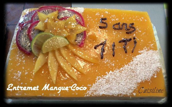 Entremet Mangue/Coco