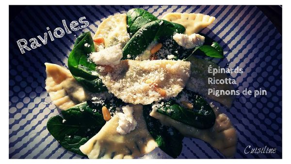 Ravioles Épinards, Ricotta et pignons de pin