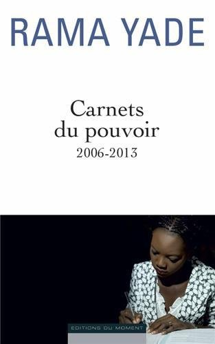 Carnets du pouvoir, Rama Yade