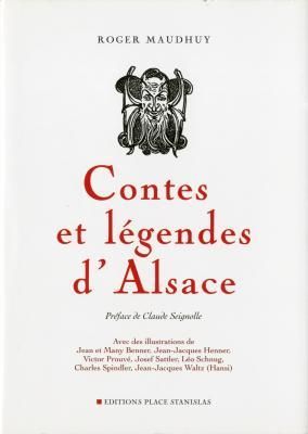 Contes et légendes d'Alsace, Roger Maudhuy