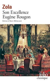 Son excellence Eugène Rougon, Émile Zola