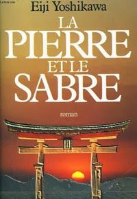 La Pierre et le Sabre, Eiji Yoshikawa