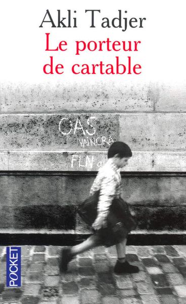 Le porteur de cartable, Akli Tadjer