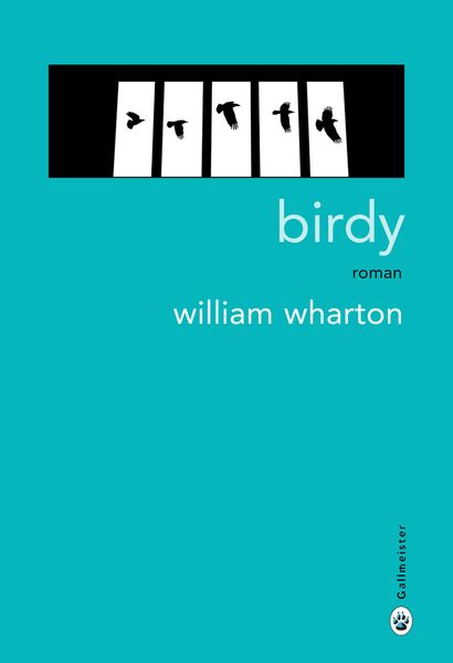 Birdy, William Wharton