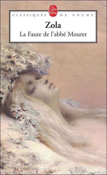 La Faute de l'abbé Mouret, Émile Zola