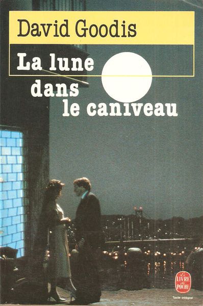 La lune dans le caniveau, David Goodis