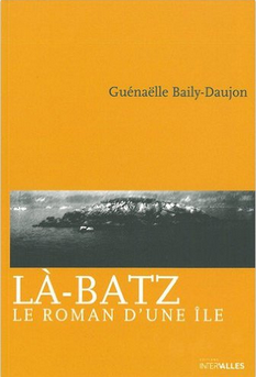 LA-BATZ roman de Gwenaëlle BAILY DAUJON