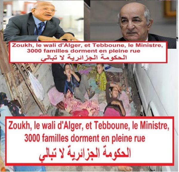 Zoukh, le Wali d'Alger, et Tebboune, le Ministre: 3000 familles dans la rue ...