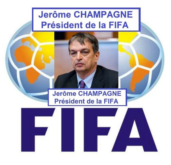 Jerôme CHAMPAGNE, le Français, sera, à partir du 26 Février, Président de la FIFA.-