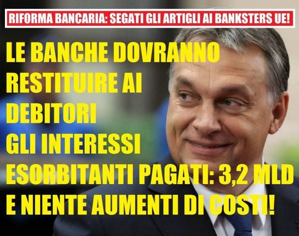 Ungheria: Orban vara la riforma delle banche...