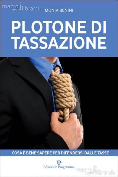 Monia Benini: Plotone di Tassazione