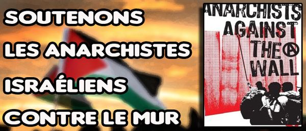 Anarchistes contre le mur